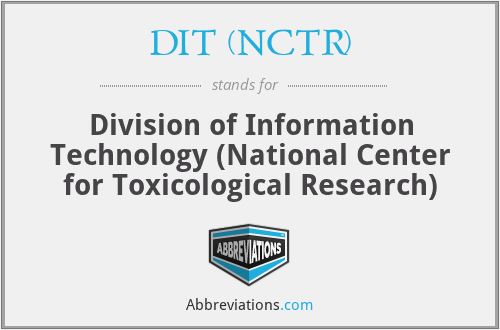 DIT (NCTR) - Division of Information Technology (National Center for Toxicological Research)